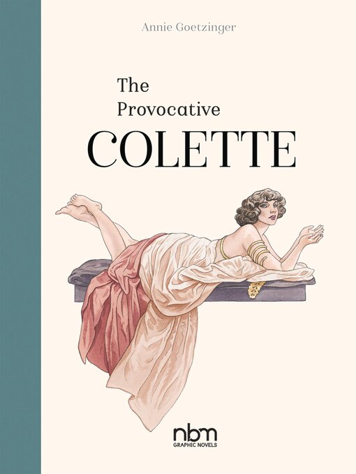 Title details for The Provocative Colette by Annie Goetzinger - Available